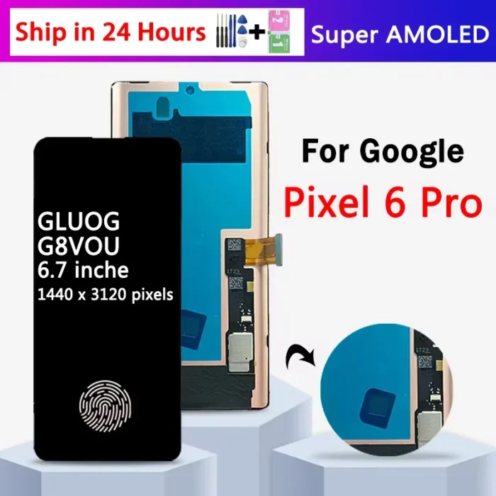 OLED Pixel 6 Pro Display Screen Replacement For Google Pixel 6 Pro GLUOG, G8VOU Display LCD Screen Touch Digitizer Assembly - Image 1