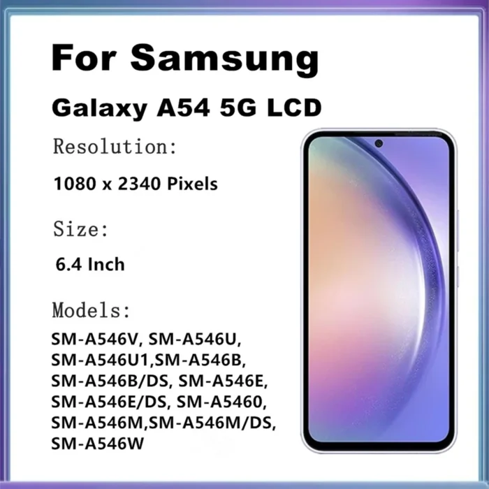 AMOLED Screen For Samsung Galaxy A54 5G LCD A546 Display Touch Screen Assembly For Samsung A54 A546V A546B A546U LCD With Frame - Image 2