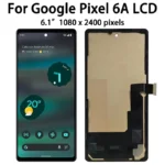 100% Tested For Google Pixel 6A GX7AS, GB62Z, G1AZG, GB17L LCD Display Touch Screen Digitizer Pixel 6a Lcd with frame - Image 3