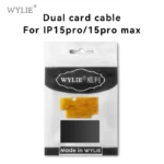 WYLIE 15 /15 Plus US Version Dual ESim To Dual Sim Card 15Pro/15promax US Version With Built-in Dual Card Ribbon Cable - Image 2