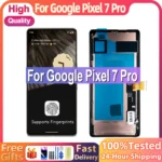 6.7''Super AMOLED For Google Pixel 7 Pro Lcd Display Digital Touch Screen Replacement For Google Pixel7 Pro GP4BC GE2AE Screen