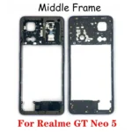 Best Quality For Oppo Realme GT 5G GT2 GT3 Neo 2 3T 5 Neo2 Neo5 SE Master Q5 Pro Flash Middle Frame Housing Bezel Repair Parts - Image 3