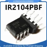 1PCS New Original IR2104PBF IR2104 DIP8 Half Bridge Driver Chip on Hand#257